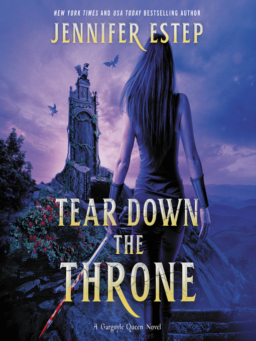 Title details for Tear Down the Throne by Jennifer Estep - Available